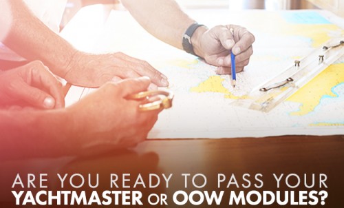 Ready For Your Yachtmaster Or OOW?
